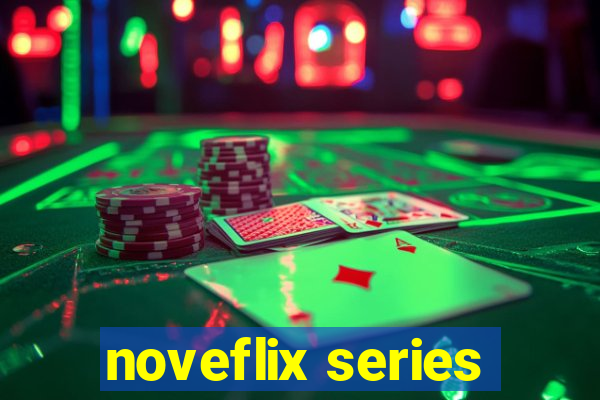 noveflix series